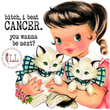 CANCER: B*tch, I Beat Cancer… mug