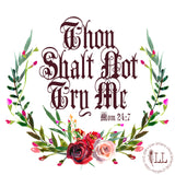 MOM LIFE: Thou Shalt Not Try Me mug