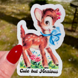 Cute But Anxious / Sticker