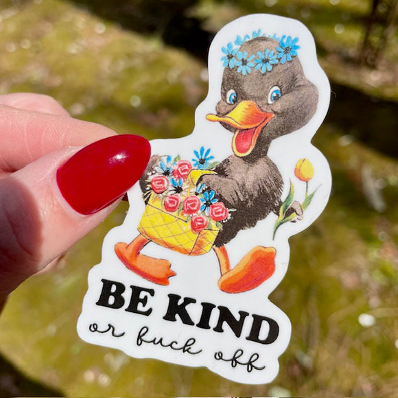 STICKER: Be Kind or F*ck Off