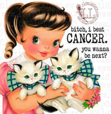 CANCER: B*tch, I Beat Cancer… mug