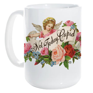 VALENTINE'S DAY: Not Today, Cupid mug