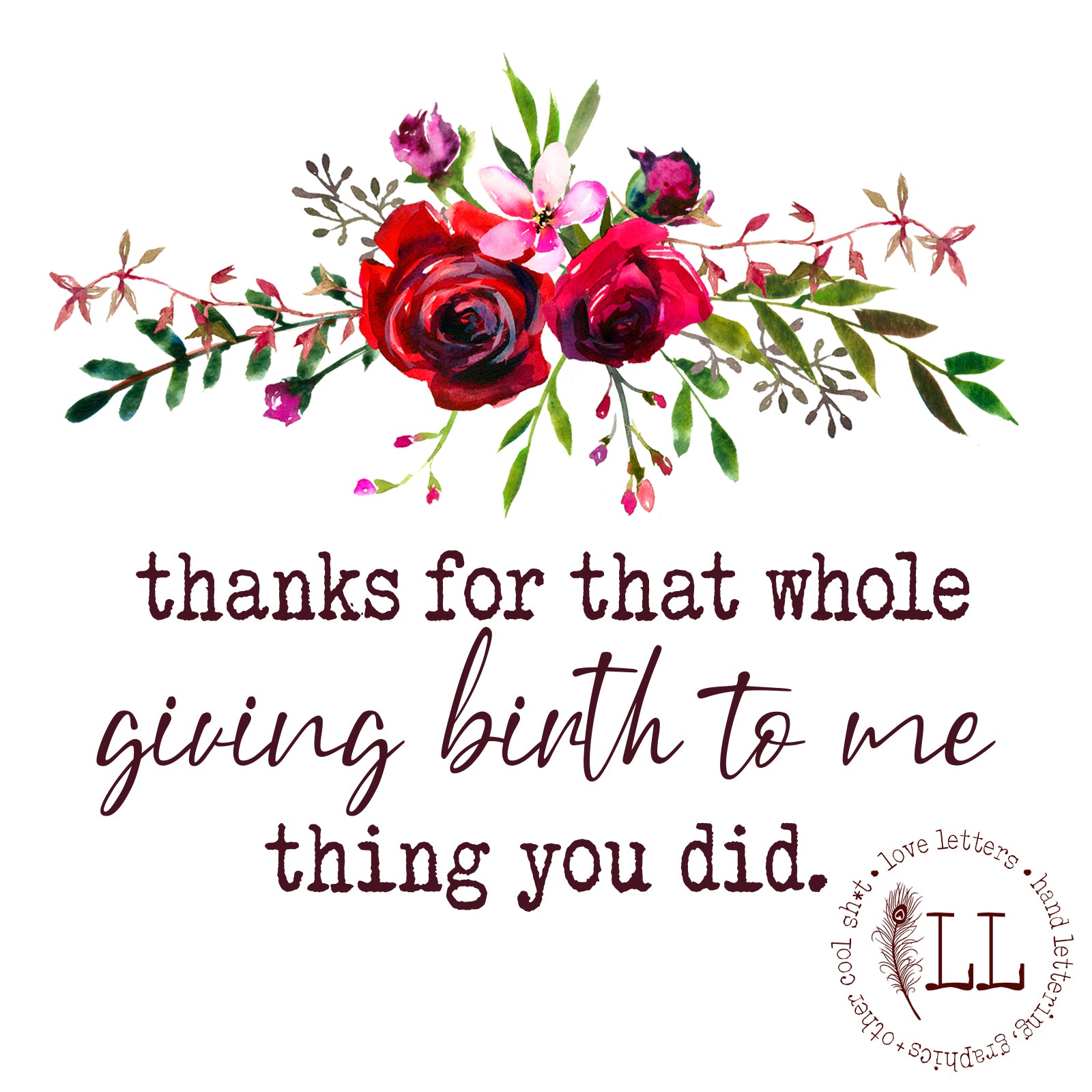 MOM LIFE: Thanks For Giving Birth…