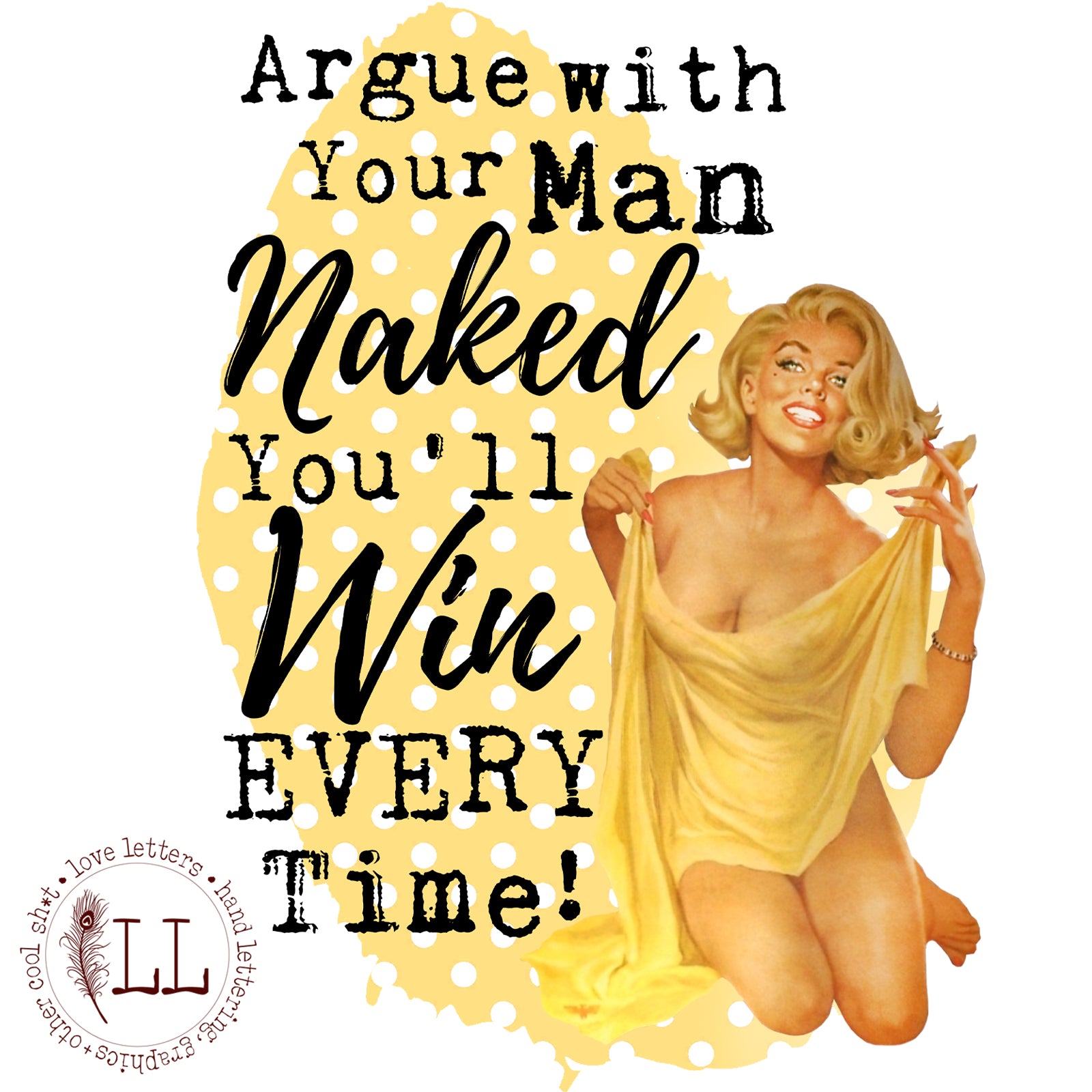 SASSY SEX KITTEN: Argue Naked