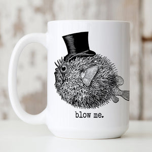 Blow Me blowfish mug