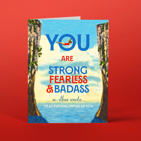 GREETING CARD: Strong, Fearless + Badass card