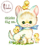 EASTER: Chicks Dig Me