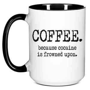 SAILOR BETTY: Coffee. Because cocaine is frowned upon.