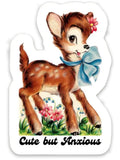 Cute But Anxious / Sticker