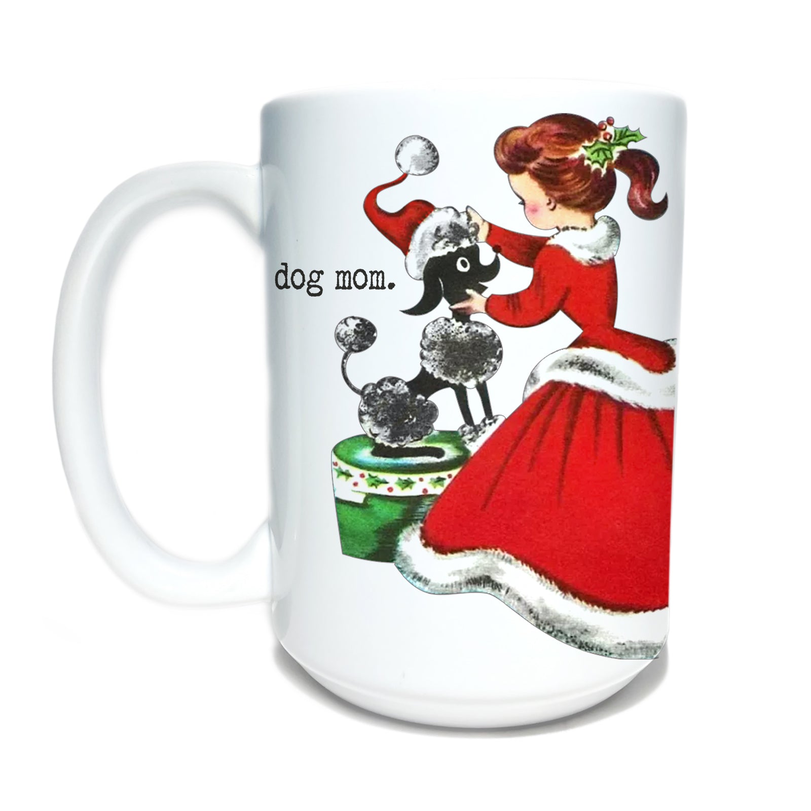 CHRISTMAS: Dog Mom mug
