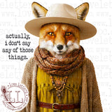 'SHOW' ANIMALS: I Don't Say Any of Those Things