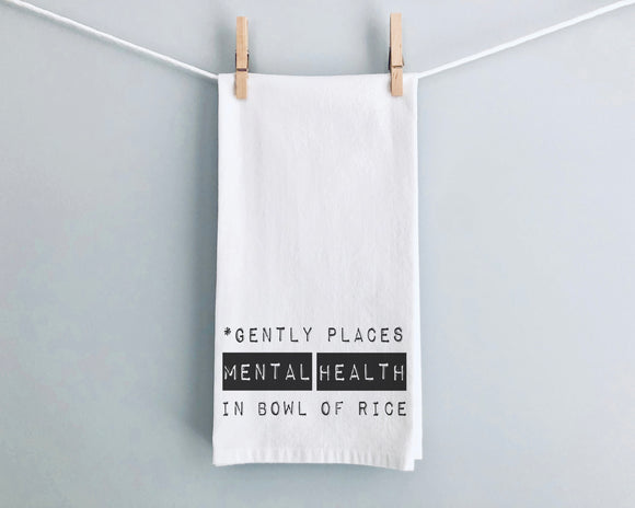 KITCHEN TOWEL: Gently Places Mental Health…
