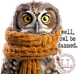 'SHOW' ANIMALS: Owl Be Damned mug