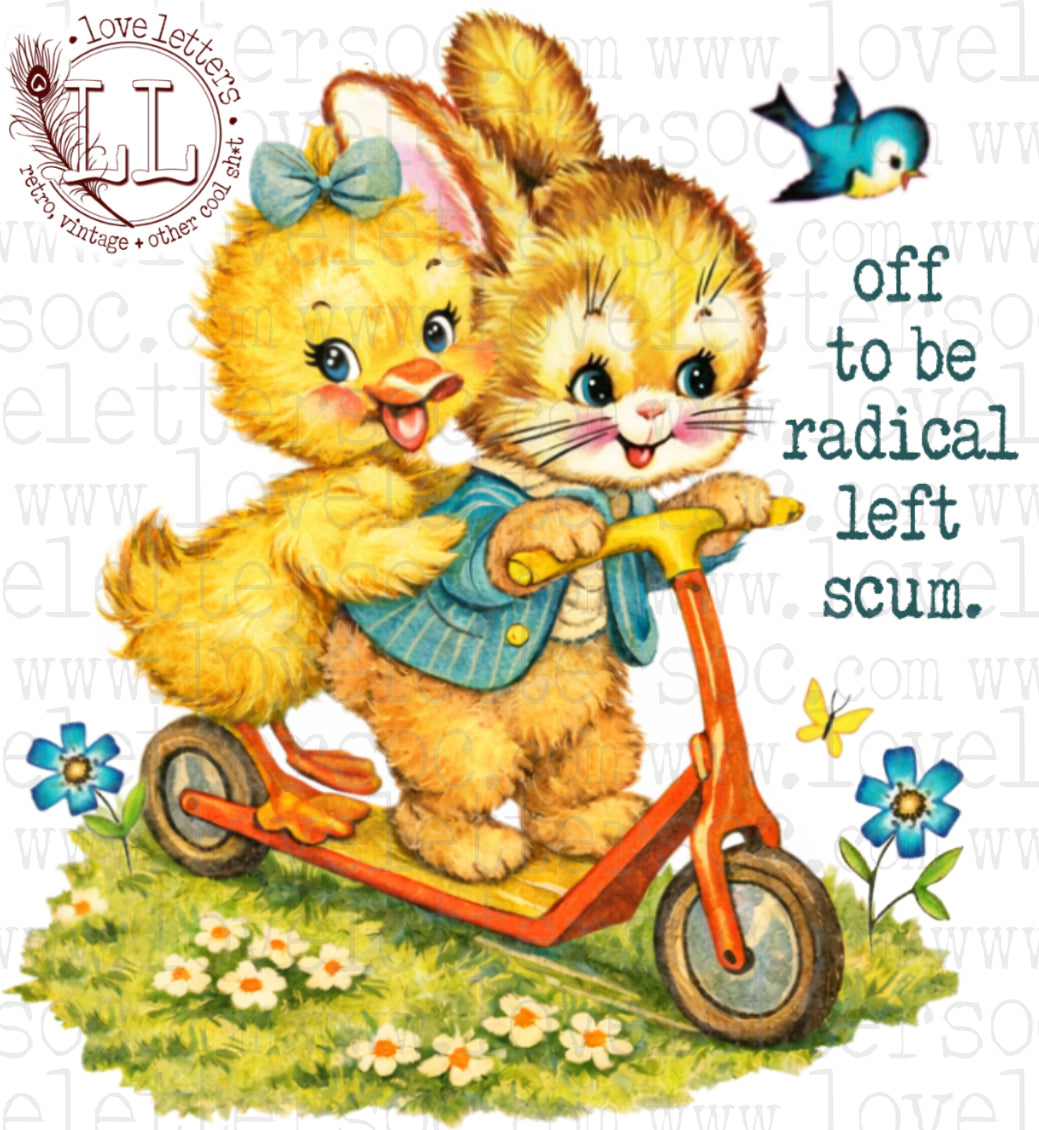 Off to be Radical Left Scum mug