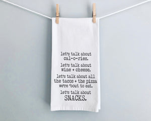 KITCHEN TOWEL: Let's Talk About Snacks…