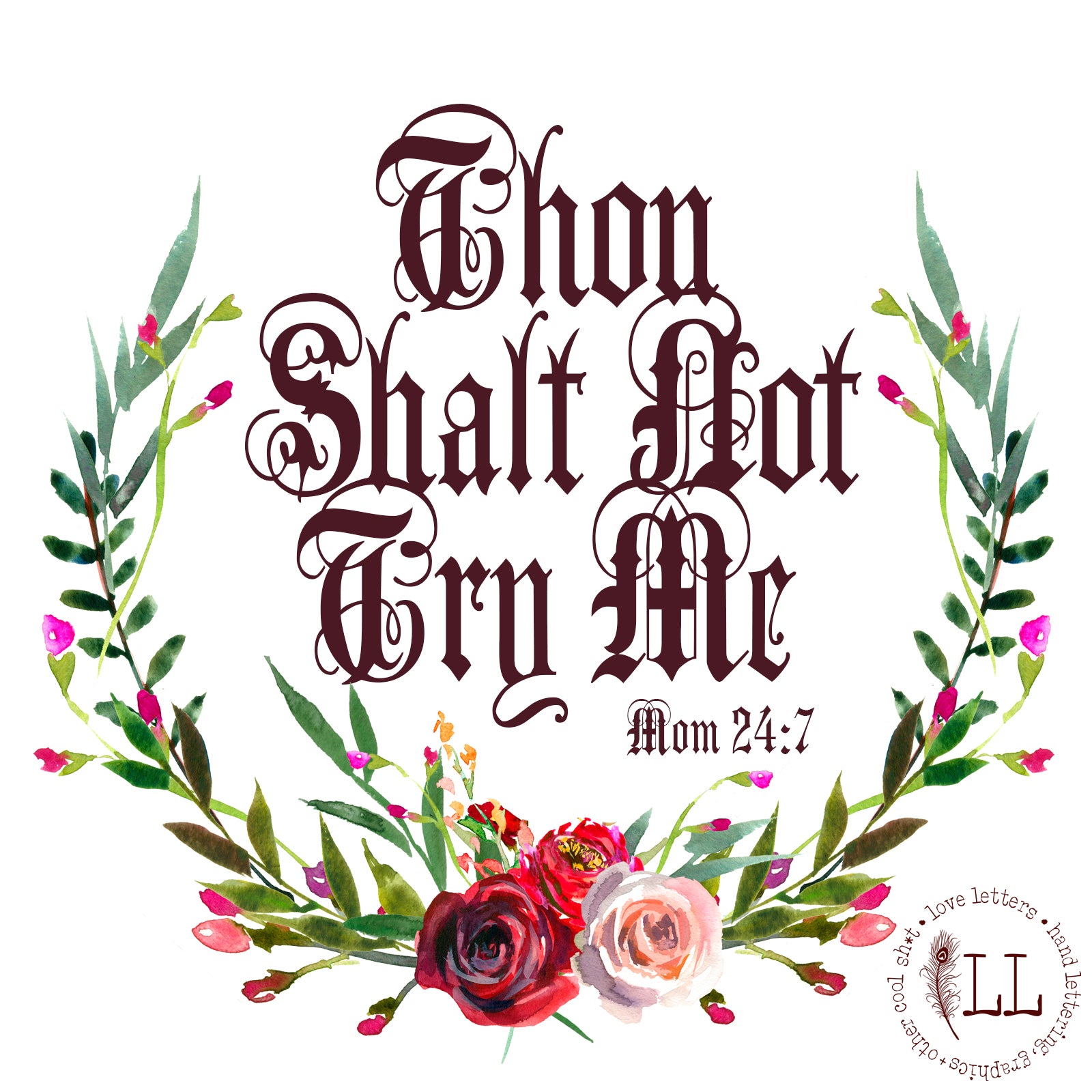 MOM LIFE: Thou Shalt Not Try Me mug