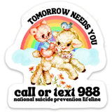 Tomorrow Needs You / Sticker