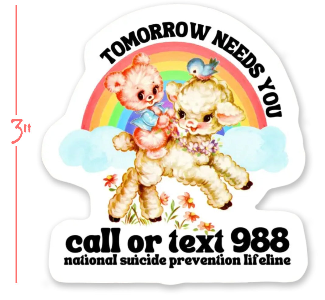 Tomorrow Needs You / Sticker