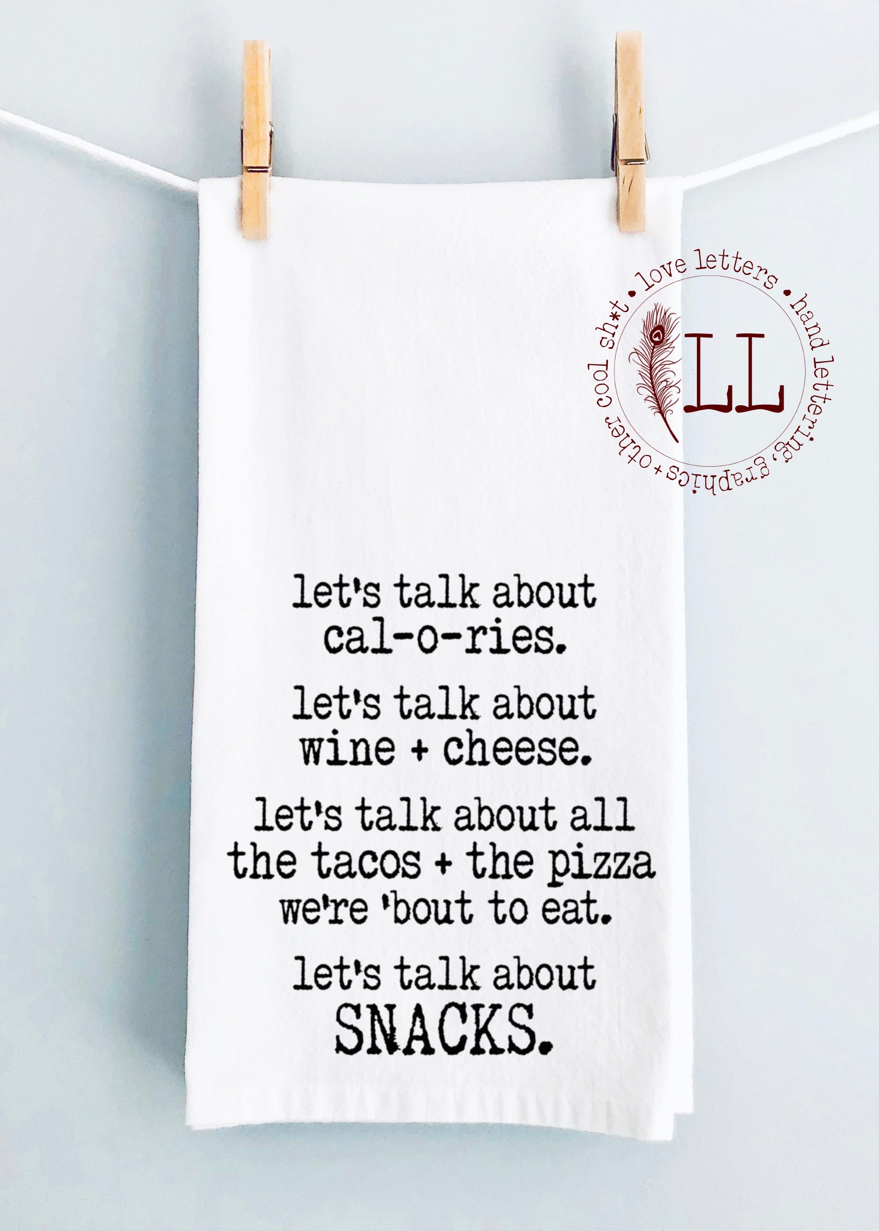 Let's Talk About Snacks… / Kitchen Towel