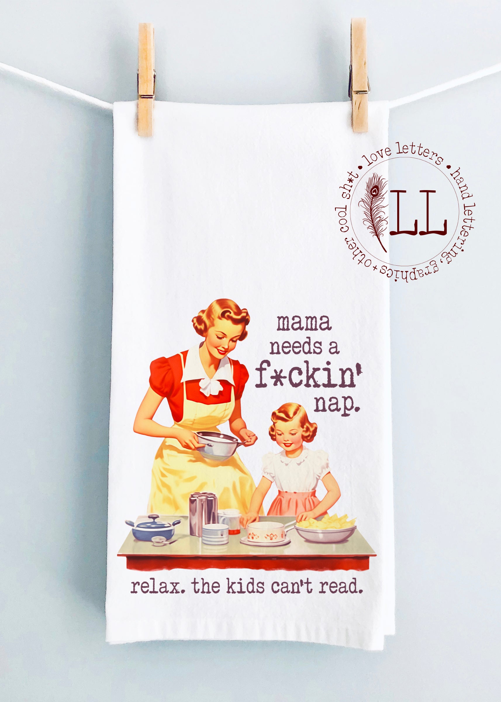 KITCHEN TOWEL: Mama Needs a Nap