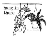 PLANT LIFE: Hang in There mug