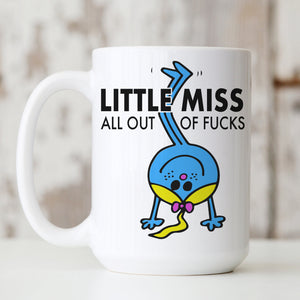 LITTLE MISS "All Out of Fucks" mug