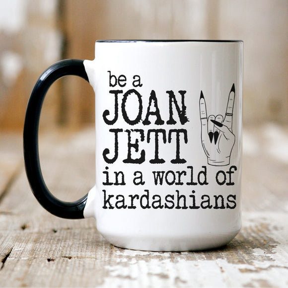 Be a Joan Jett… mug