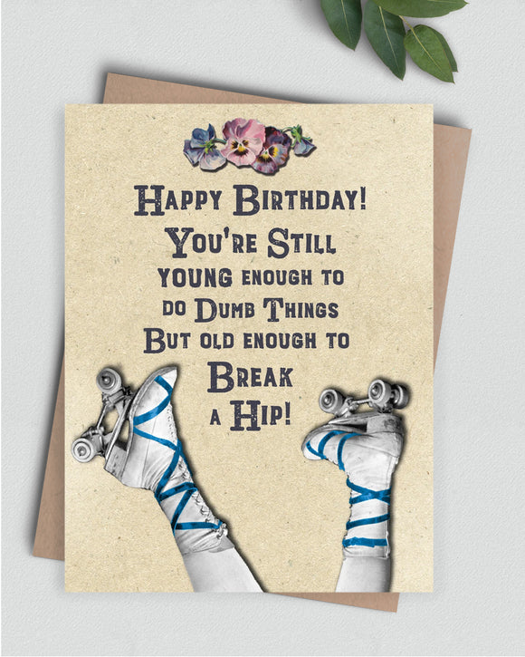 GREETING CARD: Don't Break a Hip birthday card