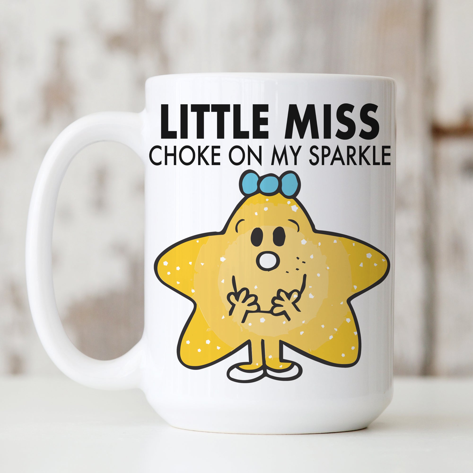 LITTLE MISS "Choke on My Sparkle" mug