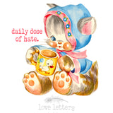 Daily Dose of Hate mug
