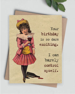 GREETING CARD: So Exciting, I Can't Stand it birthday card