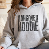 Hangover Hoodie | UNISEX sweatshirt