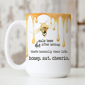Honey. Nut. Cheerio. mug
