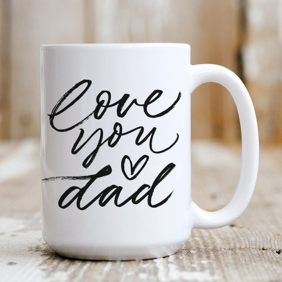 DAD LIFE: Love You, Dad mug