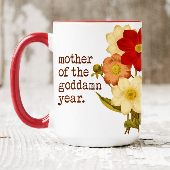 MOM LIFE: Mother of the Goddamn Year mug