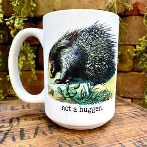 Not a Hugger mug